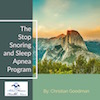 The Stop Snoring and Sleep Apnea Program - Audio CD