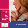 TMJ No More - Audio CD